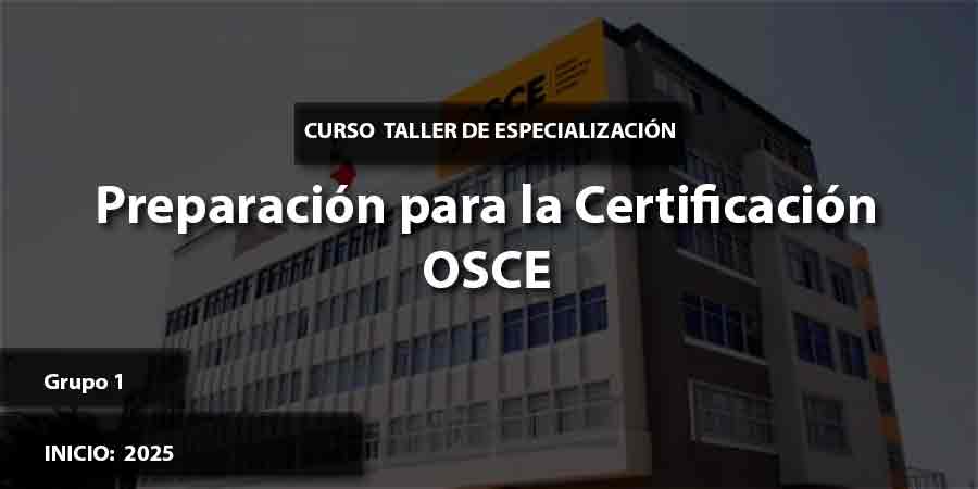 Cursos de Especialización en Certificación OSCE